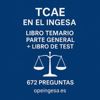 Ebook Oposiciones TCAE en el INGESA parte general + Libro de Test con 672 preguntas