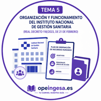 Tema 5. Organización y funcionamiento del Instituto Nacional de Gestión Sanitaria